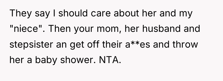 They say I should care about her and my "niece"....
