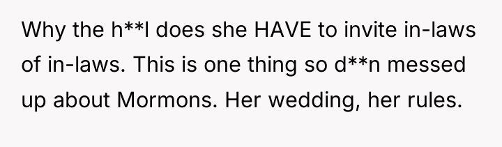 Why the h**l does she HAVE to invite in-laws of...