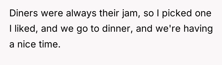 Diners were always their jam, so I picked one I...