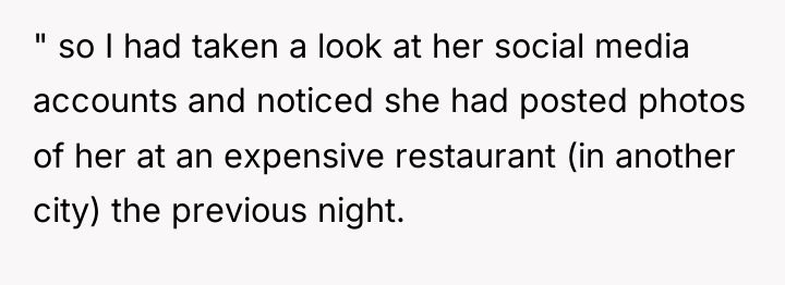 " so I had taken a look at her social...
