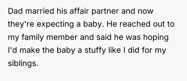 Dad married his affair partner and now they're expecting a...