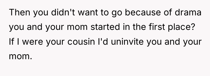 Then you didn't want to go because of drama you...