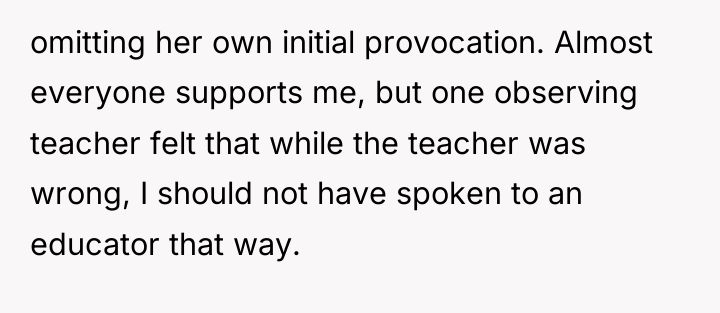 omitting her own initial provocation. Almost everyone supports me, but...