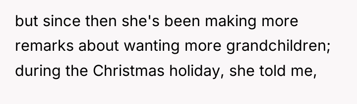 but since then she's been making more remarks about wanting...