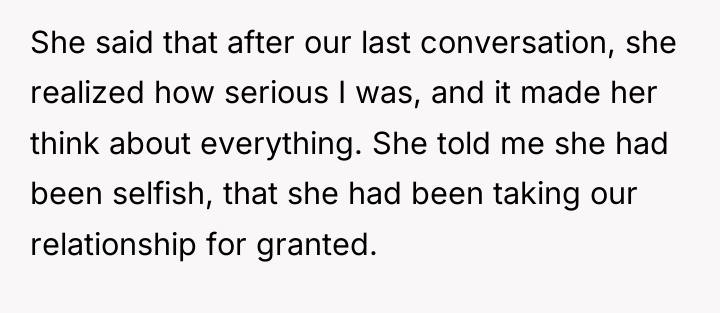 She said that after our last conversation, she realized how...