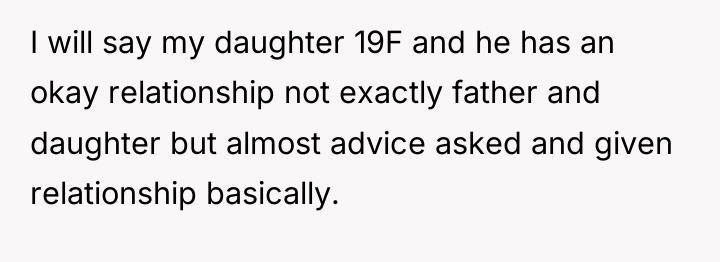 I will say my daughter 19F and he has an...