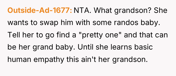 Outside-Ad-1677 NTA. What grandson? She wants to swap him with...