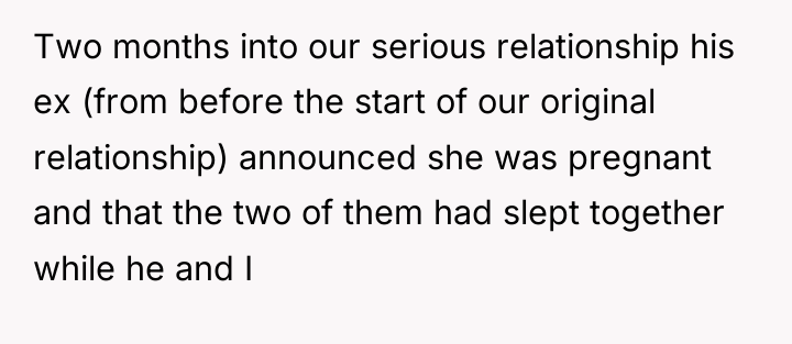 Two months into our serious relationship his ex (from before...