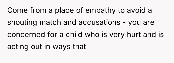 Come from a place of empathy to avoid a shouting...