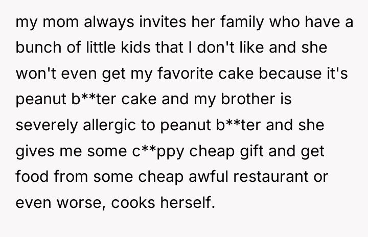 my mom always invites her family who have a bunch...