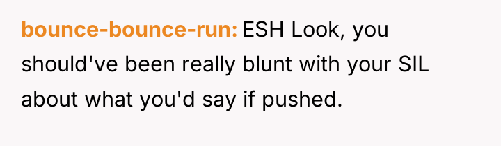 bounce-bounce-run ESH Look, you should've been really blunt with your...