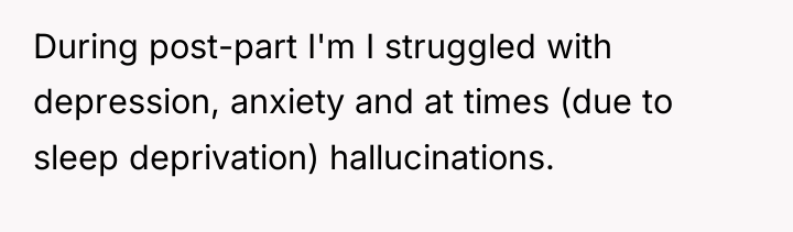 During post-part I'm I struggled with depression, anxiety and at...