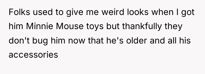 Folks used to give me weird looks when I got...