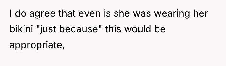 I do agree that even is she was wearing her...