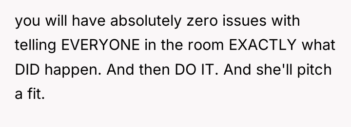 you will have absolutely zero issues with telling EVERYONE in...