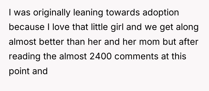 I was originally leaning towards adoption because I love that...
