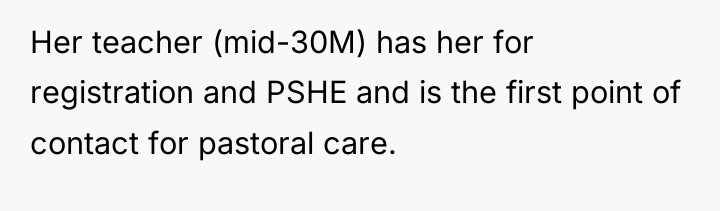 Her teacher (mid-30M) has her for registration and PSHE and...