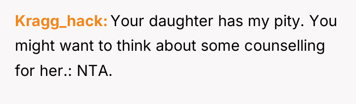 Kragg_hack Your daughter has my pity. You might want to...