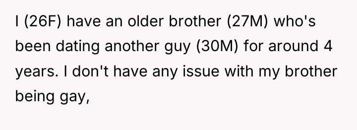 I (26F) have an older brother (27M) who's been dating...