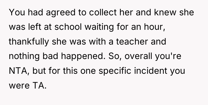 You had agreed to collect her and knew she was...