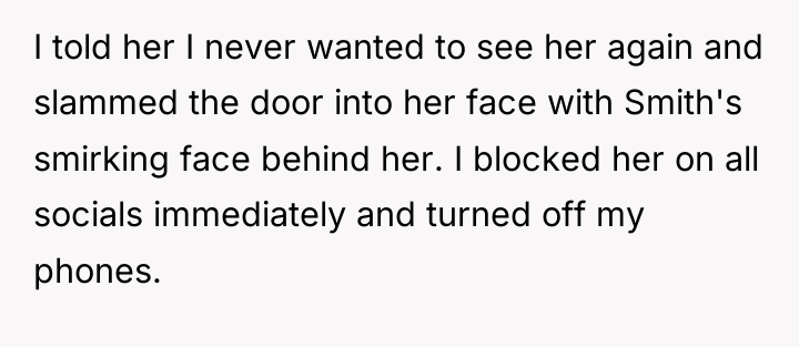 I told her I never wanted to see her again...