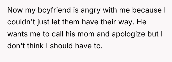 Now my boyfriend is angry with me because I couldn't...