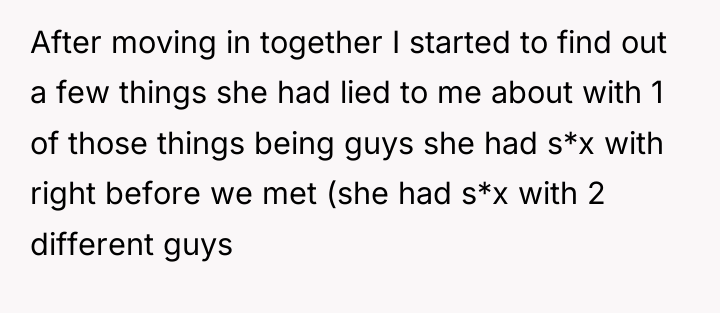 After moving in together I started to find out a...