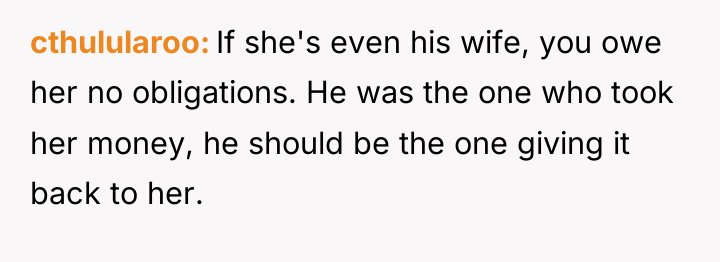 cthulularoo If she's even his wife, you owe her no...