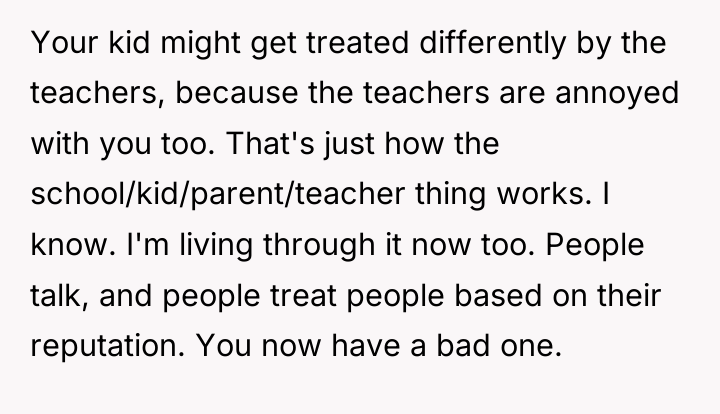 Your kid might get treated differently by the teachers, because...