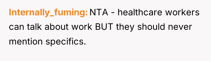 Internally_fuming NTA - healthcare workers can talk about work BUT...