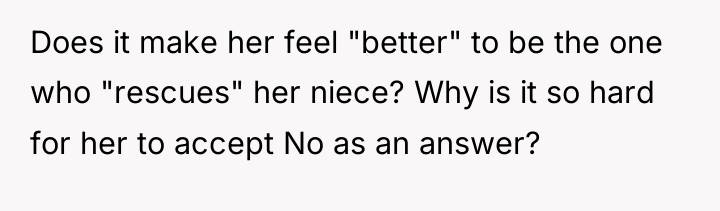 Does it make her feel "better" to be the one...