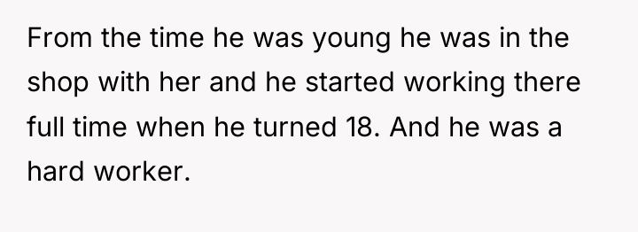 From the time he was young he was in the...
