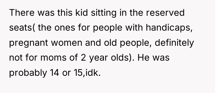 There was this kid sitting in the reserved seats( the...