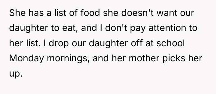 She has a list of food she doesn't want our...