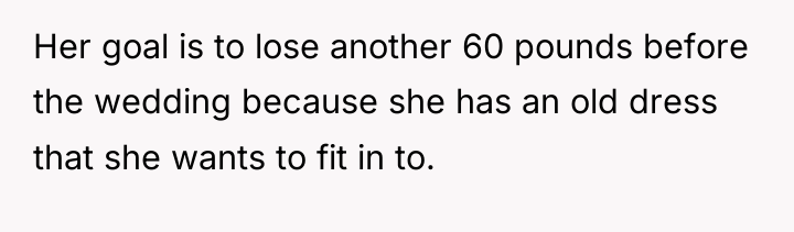 Her goal is to lose another 60 pounds before the...