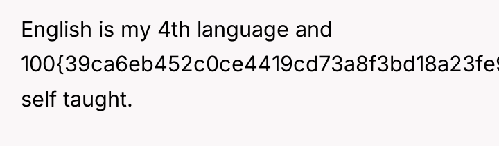 English is my 4th language and 100{39ca6eb452c0ce4419cd73a8f3bd18a23fe95ab4febb092bc2ab1b542eeea82f} self taught.