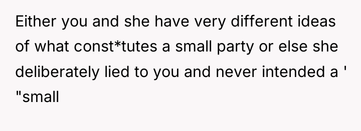 Either you and she have very different ideas of what...