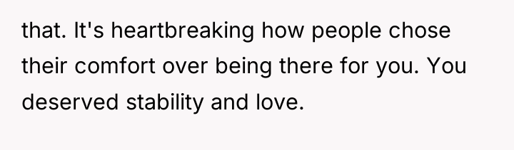 that. It's heartbreaking how people chose their comfort over being...