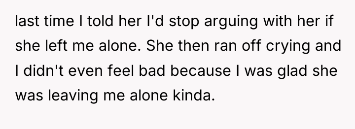 last time I told her I'd stop arguing with her...