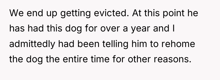 We end up getting evicted. At this point he has...