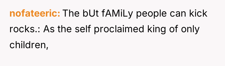 nofateeric The bUt fAMiLy people can kick rocks.: As the...