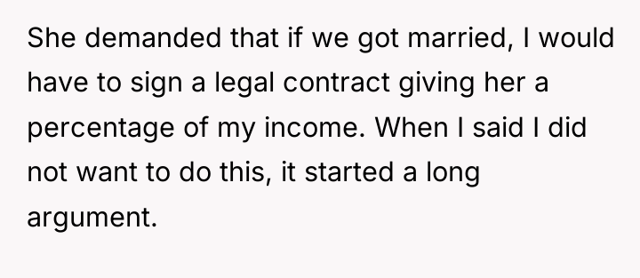 She demanded that if we got married, I would have...