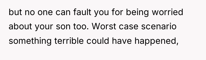 but no one can fault you for being worried about...