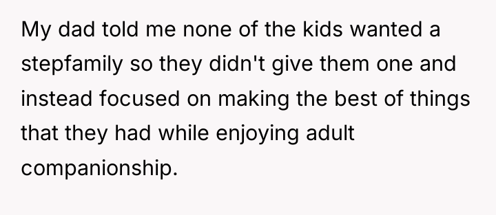 My dad told me none of the kids wanted a...