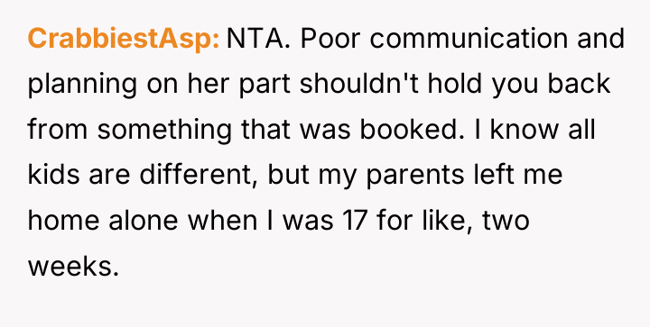 CrabbiestAsp NTA. Poor communication and planning on her part shouldn't...