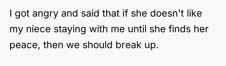 I got angry and said that if she doesn't like...