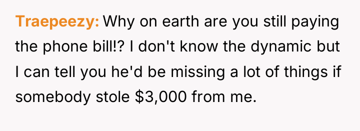 Traepeezy Why on earth are you still paying the phone...