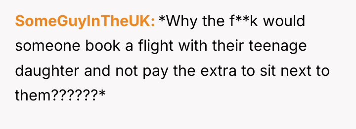SomeGuyInTheUK *Why the f**k would someone book a flight with...
