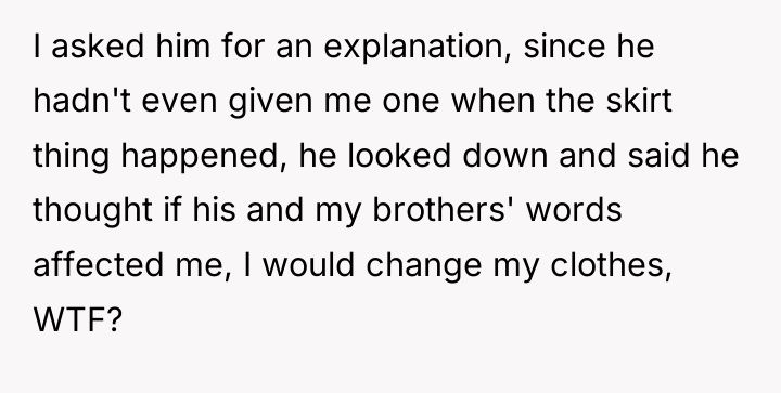 I asked him for an explanation, since he hadn't even...