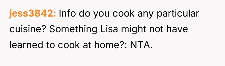 jess3842 Info do you cook any particular cuisine? Something Lisa...